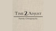Time 2 Adjust Family Chiropractic